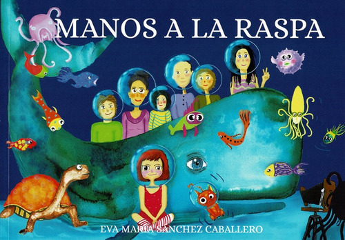 Libro Manos A La Raspa - Sã¡nchez Caballero, Eva Marã­a