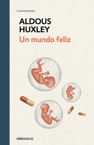 Un Mundo Feliz / Brave New World Nuevo