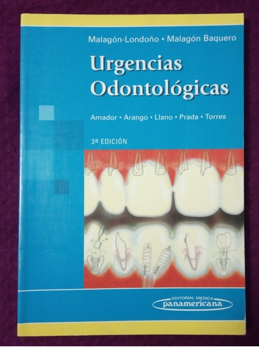 Libro Urgencias Odontológicas 3era Edición. Odontología