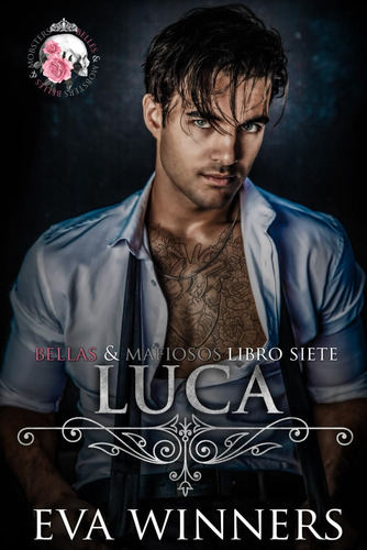 Libro: Luca: Romance Mafioso (bellas & Mafiosos) (spanish Ed