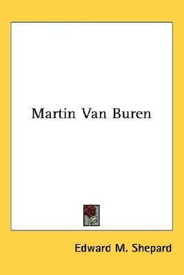 Libro Martin Van Buren - Edward M Shepard