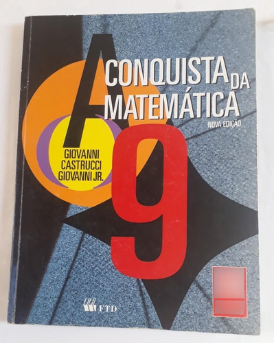 A Conquista Da Matemática 9 - Livro De Giovanni & Castrucci - Editado Em 2012 (Usado)