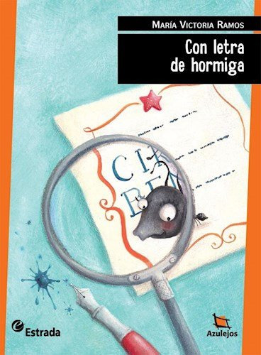 Con Letra De Hormiga - Azulejos Naranja - Ramos Maria Victor