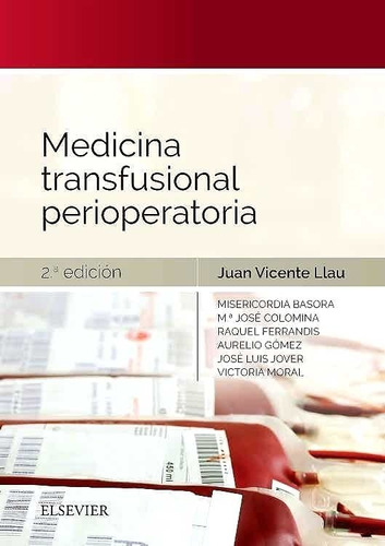 Llau Medicina Transfusional Perioperatoria 2ed Nuevo C/envio