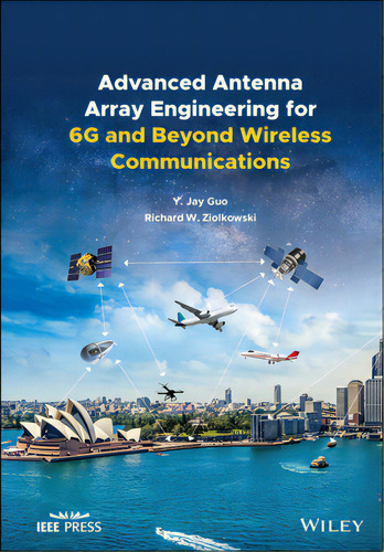 Advanced Antenna Array Engineering For 6g And Beyond Wireless Communications, De Guo, Yingjie Jay. Editorial Wiley, Tapa Dura En Inglés