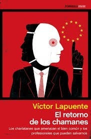 Retorno De Los Chamanes- Victor Lapuente- Ed: Peninsula