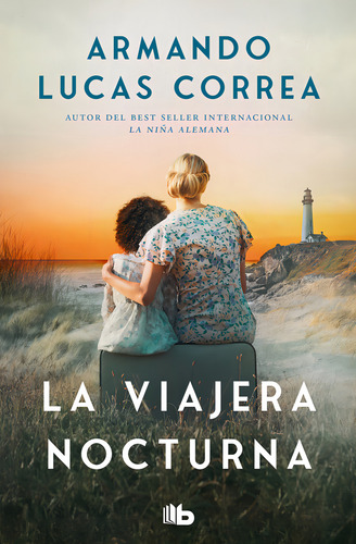 Viajera Nocturna, La, De Armando Lucas Correa. Editorial B De Bolsillo, Tapa Blanda En Español