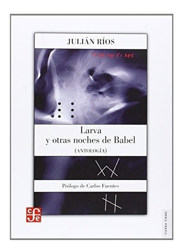 Larva Y Otras Noches De Babel - Rios Julian