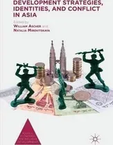 Comprar Development Strategies, Identities, And Conflict In Asia ...