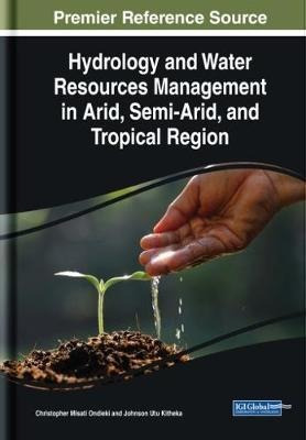 Hydrology And Water Resources Management In Arid, Semi-ar...