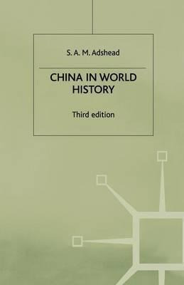 Libro China In World History - S. A. M. Adshead