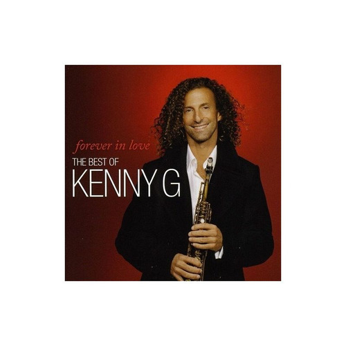 Kenny G Forever In Love: Best Of Usa Import Cd