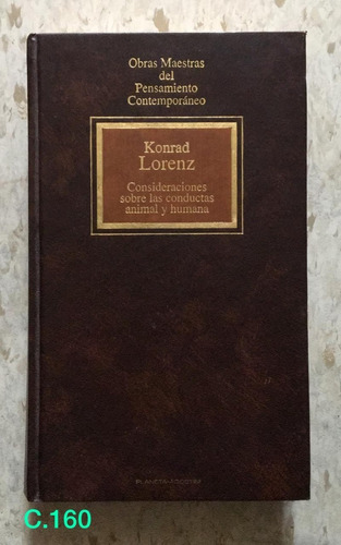 Konrad Lorenz / Sobre Las Conductas Animal Y Humana / Ompc