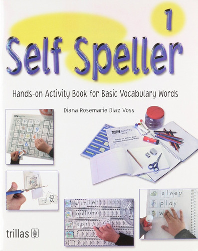 Self Speller 1. Preschool - Diaz Voss, Diana Rosemarie