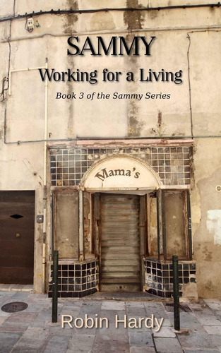 Libro: Sammy: Working For A Living: Book 3 Of The Sammy