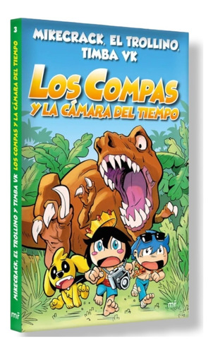 Libro Los Compas Y La Cámara Del Tiempo [ Original ]