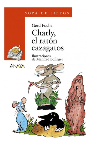 Libro Charly, El Ratón Cazagatos - Fuchs, Gerd