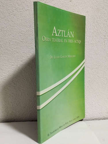 Aztlán Dr Juliana Gascon (Usado)