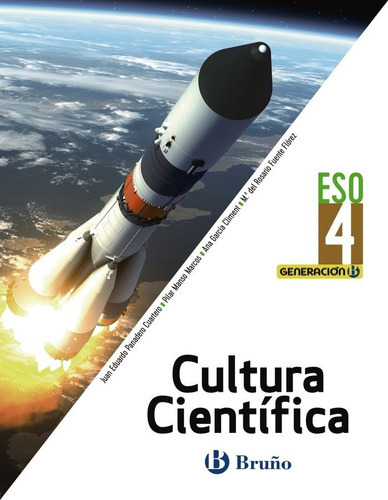 Generacion B Cultura Cientifica 4 Eso, De Panadero Cuartero, Juan Eduardo. Editorial Bruño, Tapa Blanda En Español