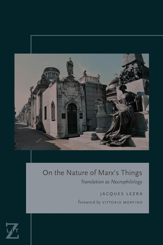 Libro: On The Nature Of Marxøs Things: Translation As (lit