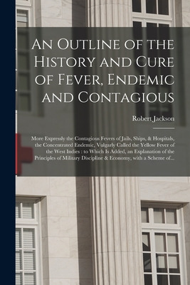 Libro An Outline Of The History And Cure Of Fever, Endemi...
