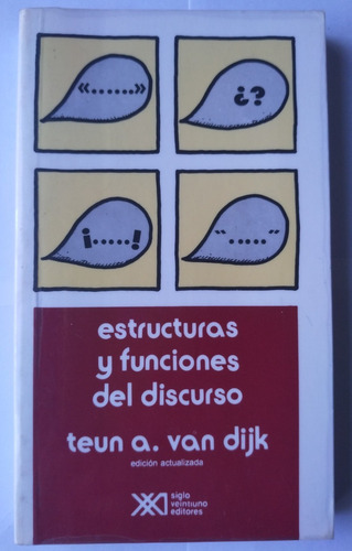 Estructuras Y Funciones Del Discurso, De Teun Van Dijk