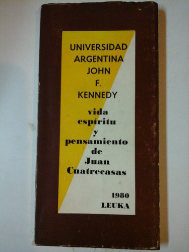 Universidad Argentina John F. Kennedy- J. Cuatrecasas - P002