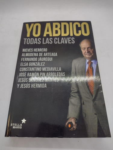 Yo Abdico Todas Las Claves - Nieves Herrero - Usado