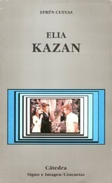 Libro Elia Kazan De Efren Cuevas