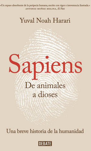 Sapiens. De Animales A Dioses - Harari Yuval Noah