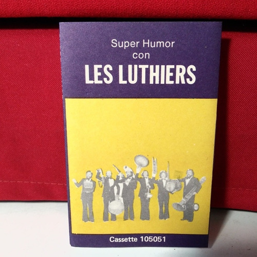 Super Humor Con Les Luthiers Casete 1ra Ed Ar 1980 Bueno