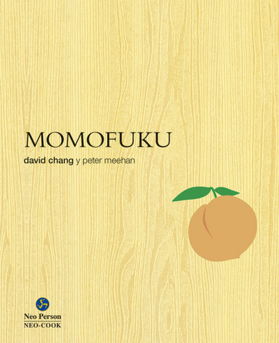 Momofuku - Chang David Meehan Peter