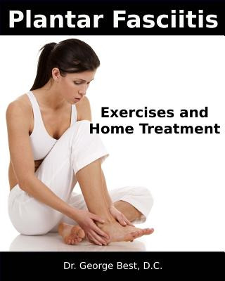 Libro Plantar Fasciitis Exercises And Home Treatment - Be...