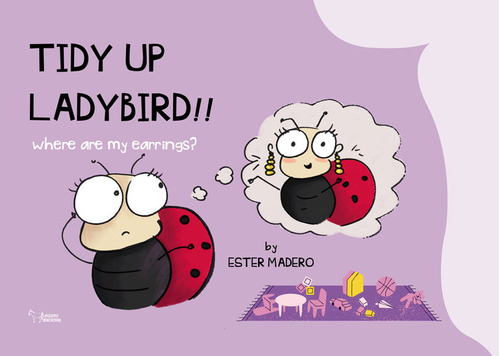 Libro Tidy Up Ladybird!! - Madero Martin, Ester