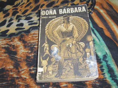 Doña Barbara Romulo Gallegos 