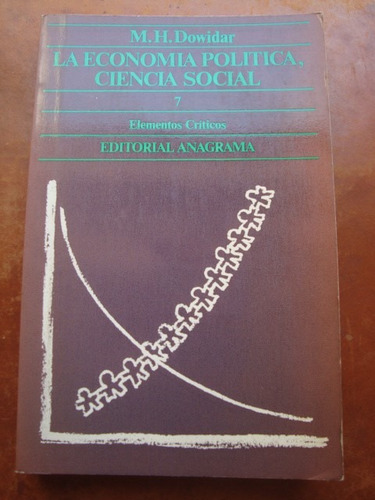 La Economia Politica Ciencia Social Dowidar - Mb Estado!!