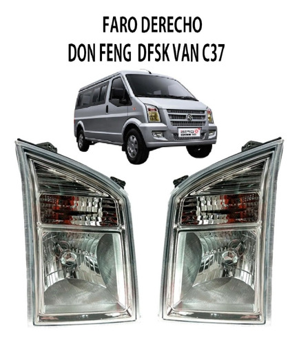 Faro Derecho Para  Mini Van C37 Don Feng Dfsk