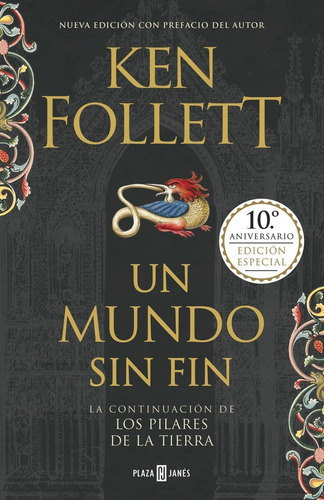 Los Pilares De La Tierra 2. Un Mundo Sin Fin / Follett, Ken