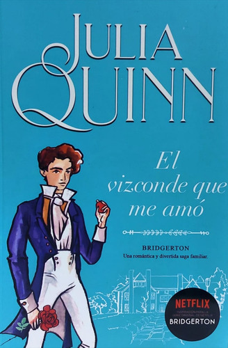 El Vizconde Que Me Amo - Bridgerton 2 - Julia Quinn