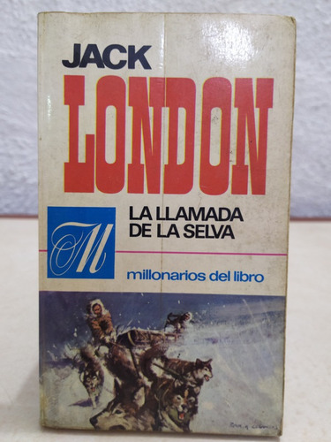 La Llamada De La Selva Jack London