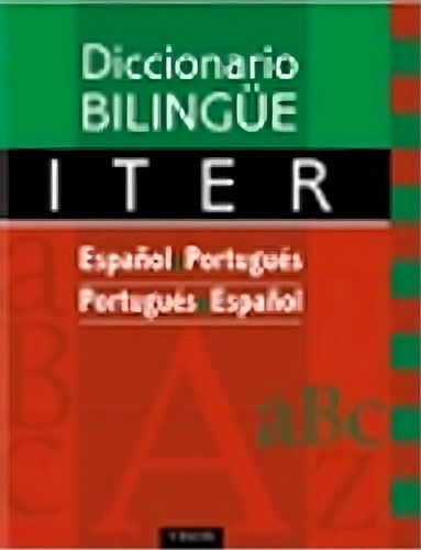 Diccionario Bilingüe Iter Portugues Español. Español Portugu, De No Aplica. Iter, Vol. 1. Editorial Visor Encic.audiovisuales, Tapa Tapa Blanda En Español/portugués