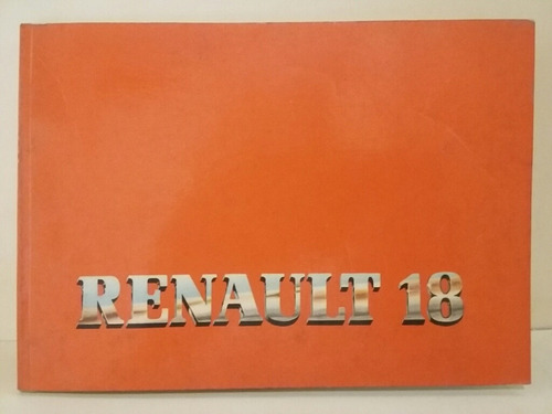 Renault 18. Manual. Por Renault Argentina. 