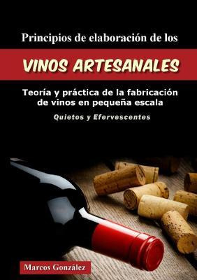 Libro Principios De Elaboraci-n De Los Vinos Artesanales ...