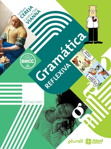 Gramática reflexiva - 7º ano, de Cereja, William. Série Gramática reflexiva Editora Somos Sistema de Ensino em português, 2020