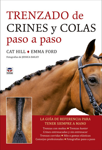 Trenzado De Crines Y Colas Paso A Paso Cat Hill / Emma Ford