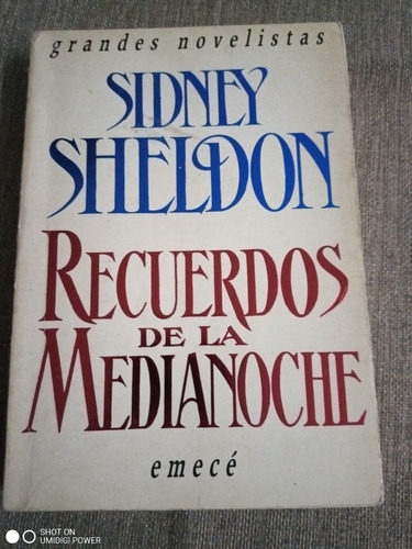 Recuerdos De La Medianoche - Sidney Sheldon - Emecé - Novela