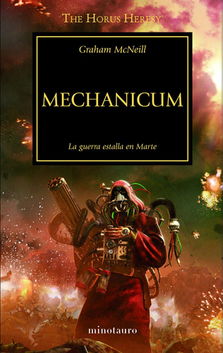 Mechanicum nº 09, de McNeill, Graham. Serie Warhammer Editorial Minotauro México, tapa blanda en español, 2020