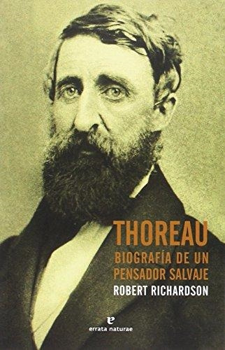 Thoreau, Biografia De Un Pensador Salvaje - Richardson