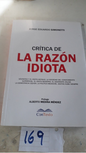 Critica De La Razon Idiota Jorge Eduardo Simonetti 