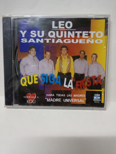 Cd Leo Y Su Quinteto Santiagueño Que Siga La Fiesta 
